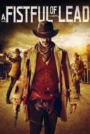 Layarkaca21 LK21 Dunia21 Nonton Film A Fistful of Lead (2018) Subtitle Indonesia Streaming Movie Download