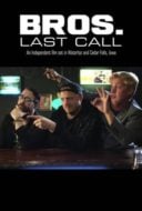 Layarkaca21 LK21 Dunia21 Nonton Film Bros. Last Call (2018) Subtitle Indonesia Streaming Movie Download