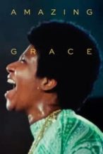 Nonton Film Amazing Grace (2018) Subtitle Indonesia Streaming Movie Download