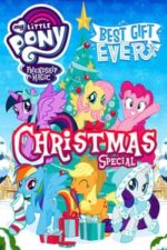 My Little Pony: Best Gift Ever (2018)