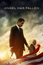 Nonton Film Angel Has Fallen (2019) Subtitle Indonesia Streaming Movie Download