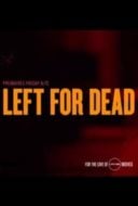 Layarkaca21 LK21 Dunia21 Nonton Film Left for Dead (2018) Subtitle Indonesia Streaming Movie Download