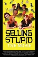 Layarkaca21 LK21 Dunia21 Nonton Film Selling Stupid (2017) Subtitle Indonesia Streaming Movie Download