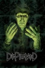 Depraved (2019)