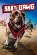 Layarkaca21 LK21 Dunia21 Nonton Film Sk8 Dawg (2018) Subtitle Indonesia Streaming Movie Download