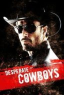 Layarkaca21 LK21 Dunia21 Nonton Film Desperate Cowboys (2018) Subtitle Indonesia Streaming Movie Download