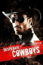 Nonton Film Desperate Cowboys (2018) Subtitle Indonesia Streaming Movie Download