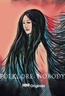 Layarkaca21 LK21 Dunia21 Nonton Film Folklore: Nobody (2018) Subtitle Indonesia Streaming Movie Download