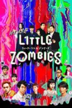 Nonton Film We Are Little Zombies (2019) Subtitle Indonesia Streaming Movie Download