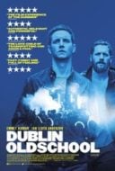 Layarkaca21 LK21 Dunia21 Nonton Film Dublin Oldschool (2018) Subtitle Indonesia Streaming Movie Download