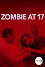 Zombie at 17 (2018)