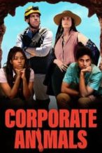 Nonton Film Corporate Animals (2019) Subtitle Indonesia Streaming Movie Download