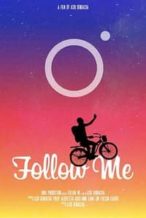 Nonton Film Follow Me (2018) Subtitle Indonesia Streaming Movie Download