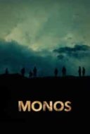 Layarkaca21 LK21 Dunia21 Nonton Film Monos (2019) Subtitle Indonesia Streaming Movie Download