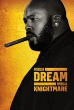 Nonton Film American Dream/American Knightmare (2018) Subtitle Indonesia Streaming Movie Download