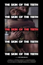 Poster Film The Skin of the Teeth (2018)