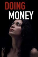 Layarkaca21 LK21 Dunia21 Nonton Film Doing Money (2018) Subtitle Indonesia Streaming Movie Download