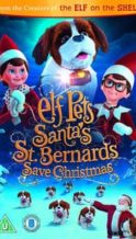 Nonton Film Elf Pets: Santa’s St. Bernards Save Christmas (2018) Subtitle Indonesia Streaming Movie Download