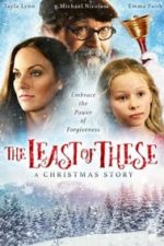 The Least of These- A Christmas Story (2018)