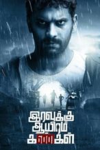 Nonton Film Iravukku Aayiram Kangal (2018) Subtitle Indonesia Streaming Movie Download