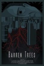 Nonton Film Barren Trees (2018) Subtitle Indonesia Streaming Movie Download