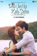 Layarkaca21 LK21 Dunia21 Nonton Film Dil Jo Na Keh Saka (2017) Subtitle Indonesia Streaming Movie Download