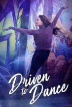 Nonton Film Driven to Dance (2018) Subtitle Indonesia Streaming Movie Download