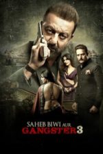 Saheb Biwi Aur Gangster 3 (2018)