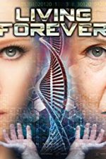 Living Forever (2017)