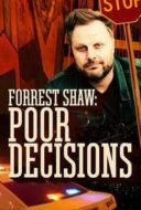 Layarkaca21 LK21 Dunia21 Nonton Film Forrest Shaw: Poor Decisions (2018) Subtitle Indonesia Streaming Movie Download