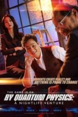 Layarkaca21 LK21 Dunia21 Nonton Film By Quantum Physics: A Nightlife Venture (2019) Subtitle Indonesia Streaming Movie Download