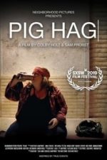 Pig Hag (2019)