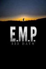 E.M.P. 333 Days (2018)