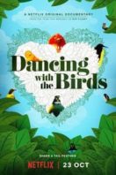 Layarkaca21 LK21 Dunia21 Nonton Film Dancing with the Birds (2019) Subtitle Indonesia Streaming Movie Download