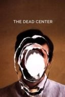 Layarkaca21 LK21 Dunia21 Nonton Film The Dead Center (2018) Subtitle Indonesia Streaming Movie Download