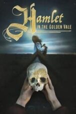 Poster Film Hamlet in the Golden Vale (2018)