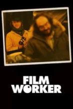 Nonton Film Filmworker (2017) Subtitle Indonesia Streaming Movie Download