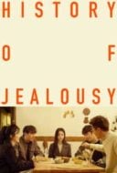 Layarkaca21 LK21 Dunia21 Nonton Film A History of Jealousy (2019) Subtitle Indonesia Streaming Movie Download