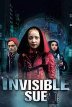 Nonton Film Invisible Sue (2018) Subtitle Indonesia Streaming Movie Download