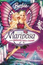 Barbie Mariposa and Her Butterfly Fairy Friends (2008)