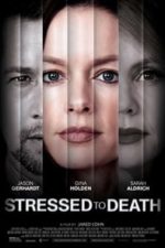 Stressed to Death (2019)