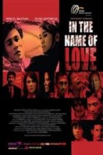 In the Name of Love (2008)