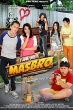 I Love You Masbro (2012)