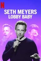 Layarkaca21 LK21 Dunia21 Nonton Film Seth Meyers: Lobby Baby (2019) Subtitle Indonesia Streaming Movie Download