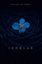 Nonton Film Ice Blue (2017) Subtitle Indonesia Streaming Movie Download