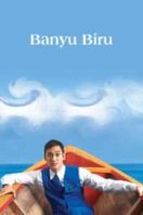 Layarkaca21 LK21 Dunia21 Nonton Film Banyu Biru (2005) Subtitle Indonesia Streaming Movie Download