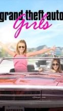 Nonton Film Grand Theft Auto Girls (2020) Subtitle Indonesia Streaming Movie Download