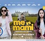 Nonton Film Me Vs Mami (2016) Subtitle Indonesia Streaming Movie Download