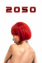 Nonton Film 2050 (2018) Subtitle Indonesia Streaming Movie Download