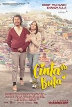 Nonton Film Cinta itu Buta (2019) Subtitle Indonesia Streaming Movie Download